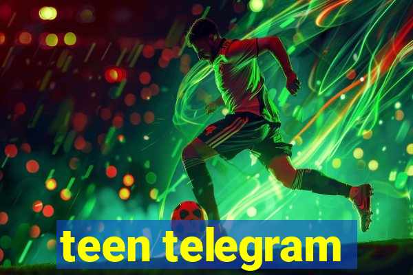 teen telegram